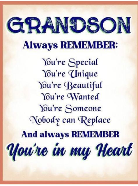 Grandson Birthday Quotes, Grandson Birthday Wishes, Grandson Quotes, Grandkids Quotes, Quotes About Grandchildren, Special Friend Quotes, Grandparents Quotes, Hug Quotes, Grandma Quotes