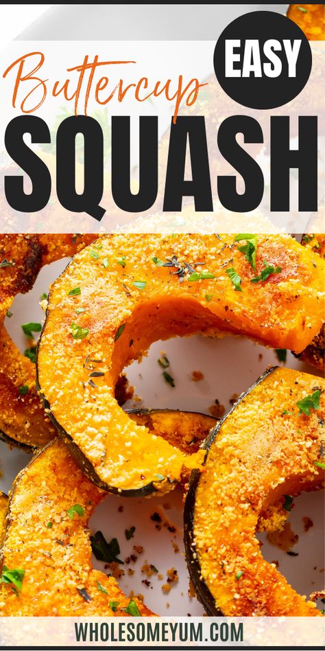 Butternut Squash Recipe Baked Buttercup Squash Oven, Stuffed Buttercup Squash Recipe, Buttercup Squash Recipe, Butter Squash Recipe, Kabocha Squash Recipe, Japanese Pumpkin, Roasted Kabocha Squash, Buttercup Squash, Winter Squash Recipes