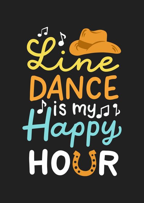 Line Dance Quotes, Line Dancing Aesthetic, Dance Quotes Inspirational, Partner Quotes, Neural Pathways, Spring Funny, Dance Crafts, Country Line Dancing, Dance Images