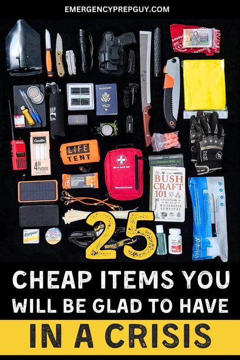 25 Cheap Items You Will Be Glad to Have in a Crisis Survival List Emergency Preparedness, Survival Gear Prepardness, Tornado Preparedness Kit, Emp Preparedness, Ww3 Prepping, Prepping Survival Emergency Preparedness, Tornado Preparedness, Economic Collapse Prepping, Home Emergency Kit