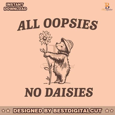 All Oopsies No Daisies Funny Raccoon SVG #svg #svgquotes #svgideas #svgfiles #freesvg #svgdesigns Versatile Aesthetic, Funny Raccoon, Raccoon Funny, Cricut Design Space, Funny Svg, The Design Files, Space Silhouette, Design Software, Top Design