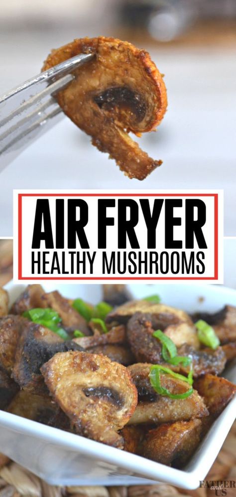 Attention all mushroom lovers! These healthy Air Fryer Mushrooms are delicious! Quick and easy to make, they require very little clean up and can be ready in minutes! They taste great with a juicy Ribeye steak! #airfryer #airfryermushrooms #sidedishes #healthysidedish Steak Airfryer, Air Fryer Mushrooms, Whole30 Vegan, Mushroom Recipes Healthy, Air Fryer Recipes Vegetarian, Healthy Air Fryer, Air Fried Food, Air Fryer Oven Recipes, Air Fry Recipes