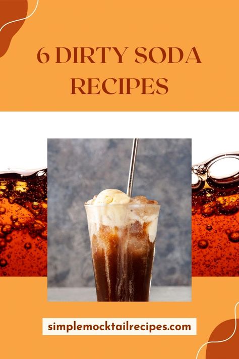 What the heck is a dirty soda and why do you keep seeing it on social media? Get the dirt on this trending drink and try 6 easy recipes at home. Dirty Pop Recipes, Dirty Drinks From Sonic, Soda Mixed Drinks Non Alcoholic, Dirty Coke Recipe, Sonic Dirty Soda Recipes, Dirty Soda Bar Recipes, Soda Shop Recipes, Dirty Soda Bar, Simple Mocktail