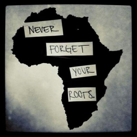 Africa Quotes, Blk Art, Africa Tattoos, Brown People, African Tattoo, African Map, Africa Do Sul, Trash Polka, Never Forget You