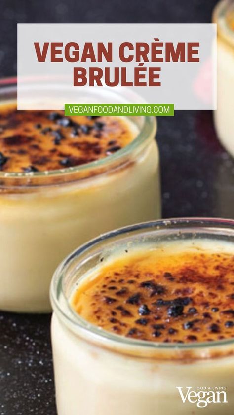 Vegan Crème Brulée Vegan Creme Brulee, Silken Tofu Recipes, Tofu Dessert, Vegan Appetizers Recipes, Vegan Pantry, Vegan Gluten Free Desserts, Silken Tofu, Dairy Free Dessert, Vegan Appetizers