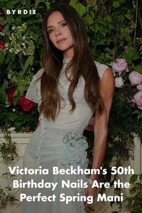 Victoria Beckham's 50th Birthday Nails Are the Perfect Spring Mani 50th Birthday Nails, Pale Pink Nails, Weekend In London, Posh Spice, Chocolate Brown Hair, Body Hair Removal, Coffin Nails Long, Lip Hair, Spring Nail