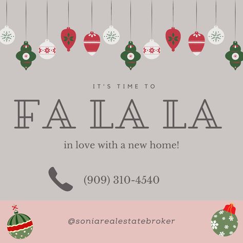 If you're searching for a sign, let this be it! 🎄 Fa la la in love with a new home and start your year off strong! Call or DM me ✨ #Falalala #Holidays #Christmas2021 #December2021 #Remax #remaxhustle #soniarealestatebroker #gilpreneur #soniasells #RealEstate#Realtor December 1st Real Estate, First Time Home Buyer Social Media Posts, Realtor December Marketing, Thanksgiving Realtor Post, Real Estate Christmas Post, Christmas Real Estate Social Media Posts, January Real Estate Marketing Ideas, Realtor Christmas Marketing, December Real Estate Marketing