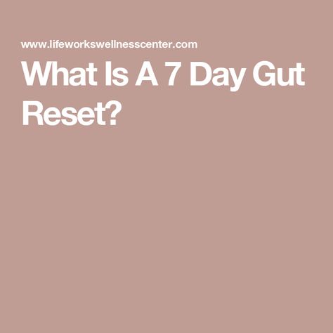 What Is A 7 Day Gut Reset? 30 Day Gut Health Challenge, Gut Reset Diet, 10 Pounds Of Fat, Microbiome Diet, Health Reset, Gut Reset, Gut Health Diet, Health Diet Plan, Health Video