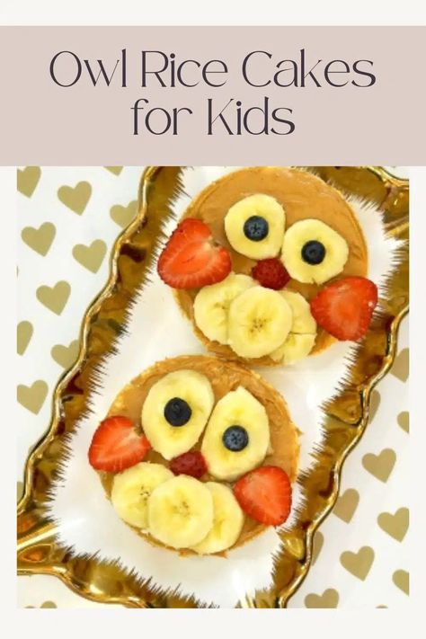 Owl Rice Cakes for Kids - Ice Cream n Sticky Fingers Cakes For Kids, Kid Recipes, Sticky Fingers, Diet Ideas, Simple Food, Kid Food, Western Food, Banana Slice, Healthy Snacks Easy