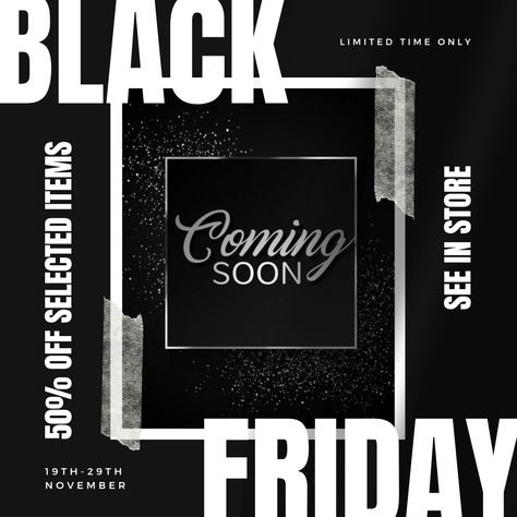 Black Friday COMING SOON to Optical Emporio. Black Friday, Coming Soon, Calm Artwork, Keep Calm Artwork, Black