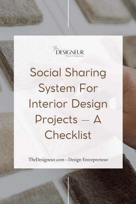 Social Sharing System For Interior Design Projects – A Checklist - TheDesigneur Interior Design Business, Business Process, Business Design, Interior Design Projects, Interior Designers, Architecture Design, Interior Design, Design