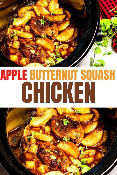 Apple Butternut Squash Chicken in Crockpot Chicken Butternut Squash Recipes Crock Pot, Crockpot Recipes Butternut Squash, Butternut Squash Crockpot Recipes, Healthy Fall Crockpot Recipes, Chicken And Butternut Squash Recipes, Butternut Squash Crockpot, Apple Crockpot Recipes, Apple Chicken Recipes, Butternut Squash Dinner