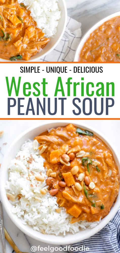 West African Recipes, African Peanut Soup Recipe, Peanut Soup Recipe, West African Peanut Soup, Butter Soup, Peanut Butter Soup, African Peanut Soup, African Peanut Stew, African Recipes Nigerian Food