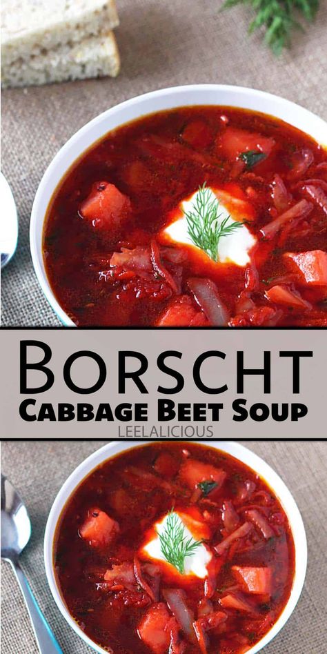 Ukrainian Borscht Recipe - Beet Cabbage Soup » LeelaLicious Ukrainian Borscht, Beet Borscht, Healthy Vegetable Soup, Borscht Recipe, Borscht Soup, Beet Soup, Healthy Soups, Fresh Beets, Cabbage Soup Recipes