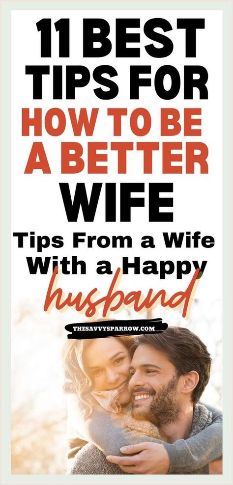 How To Be A Better Wife: 11 Tips To Think About #marriage #love #wife #husband The Good Wife's Guide, Be A Better Wife, Make Him Feel Loved, Improve Relationship, Better Wife, Happy Marriage Tips, Best Wife, Intimacy In Marriage, Happy Husband