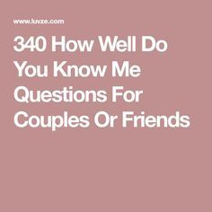 340 How Well Do You Know Me Questions For Couples Or Friends Dare Questions For Couples, Questions For Your Boyfriend, Fun Couple Questions, Questions For Couples, Conversation Starters For Couples, Truth Or Dare Questions, Dare Questions, Questions To Ask Your Boyfriend, Questions For Friends