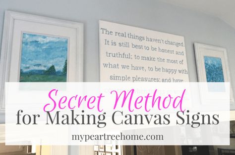 Make a Large DIY Sign on Canvas | My Pear Tree Home Large Canvas Art Diy, Diy Fonts, Tree Wall Art Diy, Canvas Art Diy, Making Signs, Diy Quotes, Tape Painting, Canvas Diy, Diy Letters