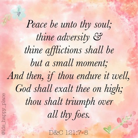 Lds Quotes On Peace, Eternal Perspective, Adversity Quotes, Peace Scripture, Primary Activities, Finding Jesus, Lds Quotes, Peace Quotes, Small Moments