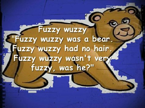 Fuzzy wuzzy was a bear Fuzzy Wuzzy, Tongue Twisters, Mother Goose, English Class, Science Art, Internet Funny, Nursery Rhymes, Art Education, Childhood Memories