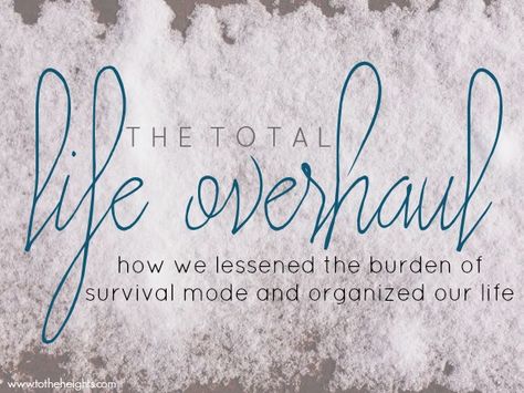 Total Life Overhaul How To Overhaul Your Life, Survival Mode, In The Heights