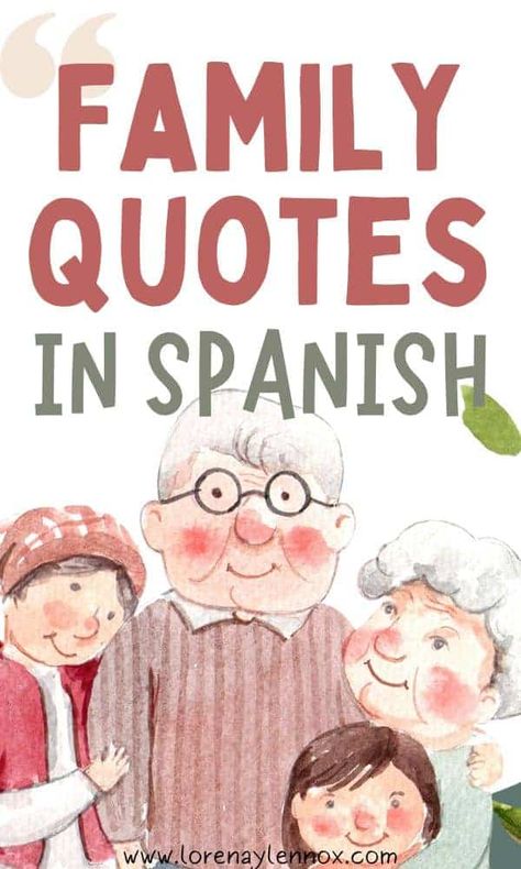 Spanish Quotes About Family, Family Quotes Spanish, Familia Quotes In Spanish, Spanish Family Quotes, Family Quotes In Spanish, Family Holiday Quotes, Neices Quotes, Familia Quotes, Family In Spanish