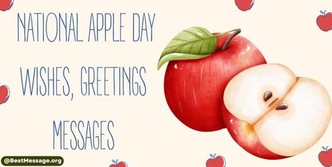 National Apple Day Apple Day, Messages Quotes, Wishes Messages, Healthy Eating Habits, Day Wishes, Eating Habits, Quote Of The Day, Healthy Eating, Encouragement