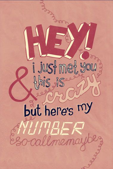 Call Me Maybe - Carly Rae Jepsen Lyrics Tumblr, Sweet Melody, Song Art, Carly Rae Jepsen, Call Me Maybe, Like This Song, Music Quotes Lyrics, Beautiful Lyrics, Sing To Me