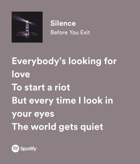 Silence - Before You Exit Silence Lyrics, My Love Song, Loving You, Love Songs Lyrics, All Songs, Describe Me, Looking For Love, Love Songs, Song Lyrics