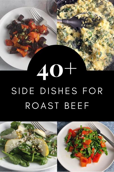 Prime Rib And Sides, Sides To Go With Roast Beef, Side Dishes With Roast Beef, Roast Beef Dinner Ideas Sides, Roast Beef Dinner Menu Ideas, Sunday Roast Side Dishes, What To Serve With Roast Beef, Sides With Roast Beef, Roast Beef Sides Dishes