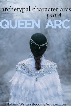 Archetypal Character Arcs, Pt. 4: The Queen Arc - Helping Writers Become Authors Character Arcs, What Is Human, Human Design System, Character Arc, Novel Characters, Inspirational And Motivational Quotes, Writing Characters, Hero's Journey, Mother Goddess