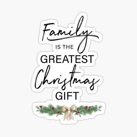 Family At Christmas Quotes, Xmas Quotes Family, Christmas Quotes For Family, Christmas Gift Quotes, Cute Family Quotes, Family Christmas Quotes, Xmas Quotes, Christmas Phrases, Merry Christmas Quotes