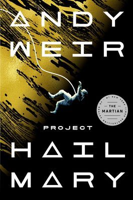 PROJECT HAIL MARY by Andy Weir A little hard-sci fi never hurt anybody. Another good book by Mr. Weir. #bookreview #scifi #reading #NetGalley #bookbloggers Project Hail Mary, Andy Weir, Sole Survivor, Reading Projects, Night Vale, Isaac Asimov, Science Fiction Books, Matt Damon, Carl Sagan