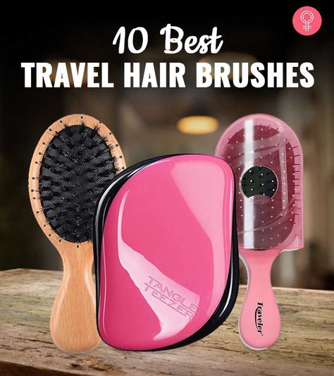 10 Best Travel Hair Brushes – 2020 Travel Hair Brush, Travel Hairbrush, Best Round Brush, Boar Bristle Hair Brush, Travel Brush, Travel Hair, Detangling Hair Brush, Travel Hairstyles, Best Brushes