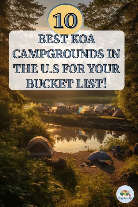 Discover the top 10 KOA Campgrounds in the U.S that every RV enthusiast must visit! From scenic views to top-notch amenities, find out which spots made our bucket list. 🚐✨ Whether you're a seasoned traveler or planning your first RV adventure, these campgrounds promise unforgettable experiences. Where will your next adventure take you? Share your dream RV destination in the comments! #rvingknowhow #KOAcampgrounds #RVtravel #bucketlist #campinglife Best Koa Campgrounds, Rv Camp Grounds, Best Campgrounds In America, Rv Travel Destinations, Koa Campgrounds, Rv Destination, Trailer Camping, Travel Trailer Camping, Rv Parks And Campgrounds