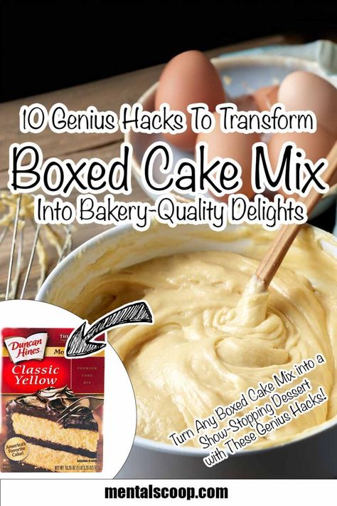 10 Genius Hacks to Transform Boxed Cake Mix into Bakery-Quality Delights! - Mental Scoop How To Add Flavor To Box Cake, Add Ins For Boxed Cake Mixes, How To Improve Cake Mix Cakes, Elevating Box Cake, Moist Boxed Cake Recipe, Homemade Box Cake Mix Recipe, Dr Up Cake Mix Boxes, Make Cake Mix Taste Like Bakery, How To Make Boxed Cake Better