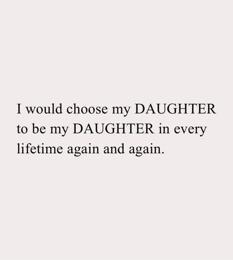 My Mama Quotes, Daughter Growing Up Quotes, Mother Daughter Relationship Quotes, Beautiful Daughter Quotes, I Am Your Mother, Everly Rose, I Love My Children, Love My Children, Growing Up Quotes