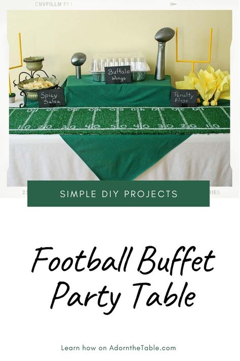 Recreate this simple football-themed buffet table using easy and cheap diy projects. Also great for a Super Bowl watch party. Super Bowl Table Set Up, Flag Football Banquet, Football Food Table Display, Superbowl Party Centerpieces, Super Bowl Flower Arrangements, Superbowl Party Setup, Backyard Superbowl Party, Football Tailgate Tablescape, Football Themed Decor