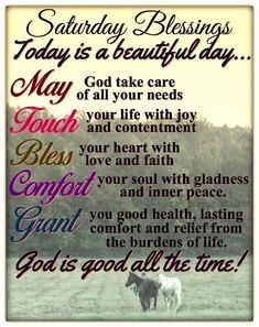 Today Is A Beautiful Day, Happy Saturday Quotes, Saturday Morning Quotes, Happy Saturday Morning, Saturday Blessings, Good Morning Happy Saturday, Saturday Quotes, Good Morning Saturday, Afternoon Quotes