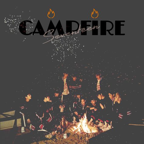 Campfire Seventeen, Vernon Jeonghan, Woozi Vernon, Scoups Joshua, Seungkwan Dino, Mingyu Seungkwan, Seventeen Wallpapers, Album Cover Art, Campfire