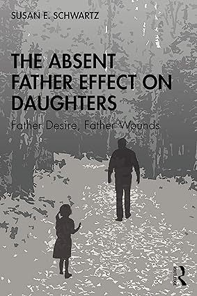 Amazon.com: The Absent Father Effect on Daughters: 9780367360856: Schwartz, Susan E.: Books Absent Father, Empowering Books, Healing Books, Best Self Help Books, Books To Read Nonfiction, 100 Books To Read, Unread Books, Recommended Books To Read, Inspirational Books To Read