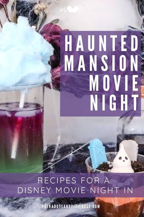 Haunted Mansion Date Night, Movie Night Halloween Party, Fall Movie Themed Dinner, Haunted Mansion Themed Drinks, Disney Haunted Mansion Party Ideas, Haunted Mansion Themed Cocktails, Haunted Mansion Movie Night Snacks, Haunted Mansion Recipes, Haunted Mansion Treats