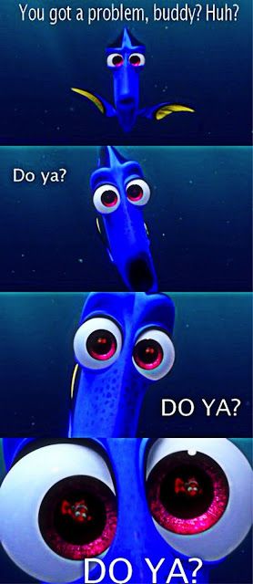 I should try this out sometime..<3 Dory! (Finding Nemo) Dory Quotes, Humor Disney, Disney Quotes Funny, Funny Disney Memes, Funny Disney Jokes, Funny Disney, Disney Jokes, Funny Scenes, Funny Quotes For Teens