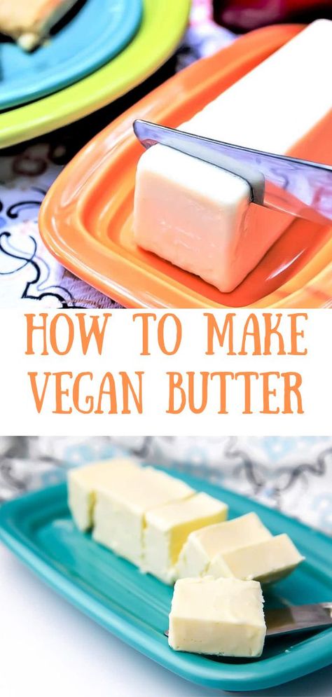 Homemade Vegan Butter Recipe, Homemade Dairy Free Butter, Vegan Butter Recipe, Homemade Vegan Butter, Coconut Cheese, Vegan Cheese Substitute, Vegan Staples, Non Dairy Butter, Vegan Dips