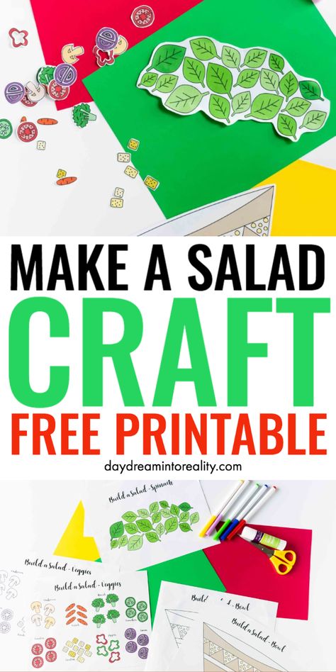 Teach your kids to love veggies with this Build a Salad Craft Free Printable! You never know, they might want to eat a salad after they're done with it! #CraftsforKids #Crafts #FreePrintable #BuildaSalad #daydreamintoreality #homeschoolideas Salad Craft Preschool, Veggie Crafts For Preschool, Scissor Salad Preschool, Fruit Salad Craft Preschool, Preschool Fruit Salad Activities, Fruit Salad Friend Activities, Vegetable Lesson Plans For Preschool, Salad Craft, Veggie Crafts