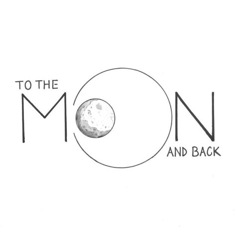 Love To The Moon And Back, To The Moon And Back Drawing, Moon And Back, To The Moon And Back Wallpaper, Moon Logo Ideas, Moon Typography, Moon And Love, Moon Doodles, Love Sketchbook