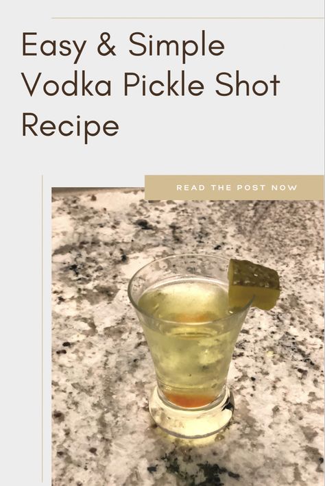 Shot  glass  with pickle on rim Dill Pickle Shots Recipe, Spicy Pickle Shots Recipe, Dill Pickle Shots, Pickle Shots Recipe Vodka, Pickle Shots Recipe, Pickle Shots, Types Of Vodka, Best Vodka, Pickle Vodka