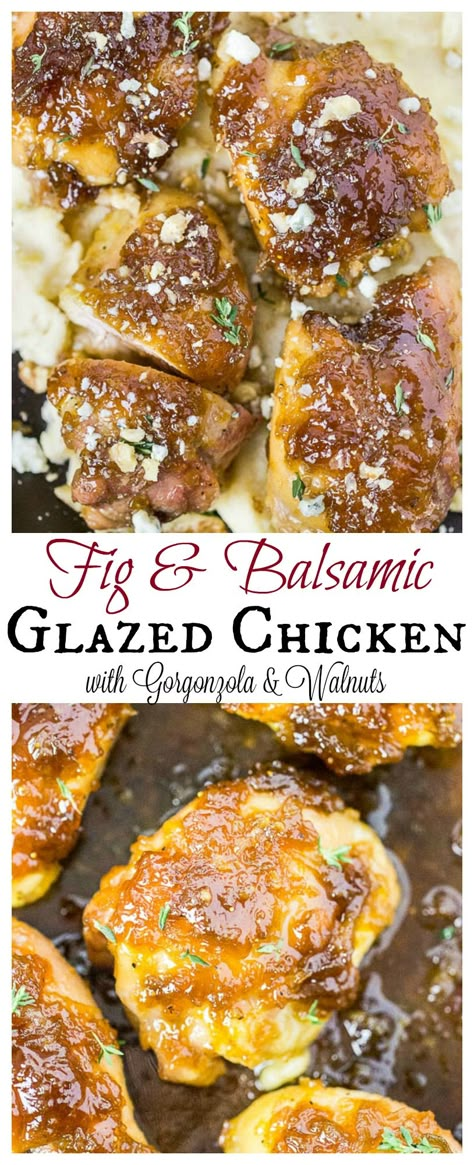 Fig & Balsamic Glazed Chicken Thighs with Gorgonzola, Thyme & Walnuts. Chicken With Fig Sauce, Recipes Using Fig Preserves, Recipes With Fig Preserves, Figs Recipes, Chicken Recipes Juicy, Fig Preserves Recipe, Glazed Chicken Thighs, Fig Sauce, Fig Butter