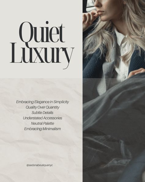 sedonaboutiquemagazine – The Subtle Charm of Quiet Luxury Style: Embracing Elegance in Simplicity Quite Luxury Brand, Understated Luxury Aesthetic, Classic Timeless Aesthetic, Black Quiet Luxury, Simple Luxury, Silent Luxury, Quiet Luxury Editorial, Quiet Luxury Aesthetic, Minimalist Luxury Branding