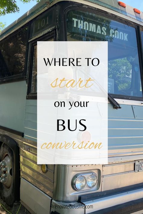 The first few weeks that Nova, our 1983 MCI bus was parked in our driveway, we were in it every day. If we weren’t physically in it, then we were standing in the driveway looking at it. But we weren’t actually doing anything to it. No real progress was being made. This was because we were 100% overwhelmed. Here's how we started our conversion... Mci Bus Conversion, Bus Conversion, Driveway, To Start, Every Day, The First