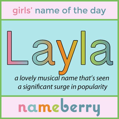 Layla's mystique has now been recognized by parents; it's been a Top 40 name every year since 2010. Layla Name, Name Maker, Baby Name Meaning, Unusual Baby Names, Popular Baby Names, Name Origins, Girls Names, Cool Baby Names, Fantasy Names